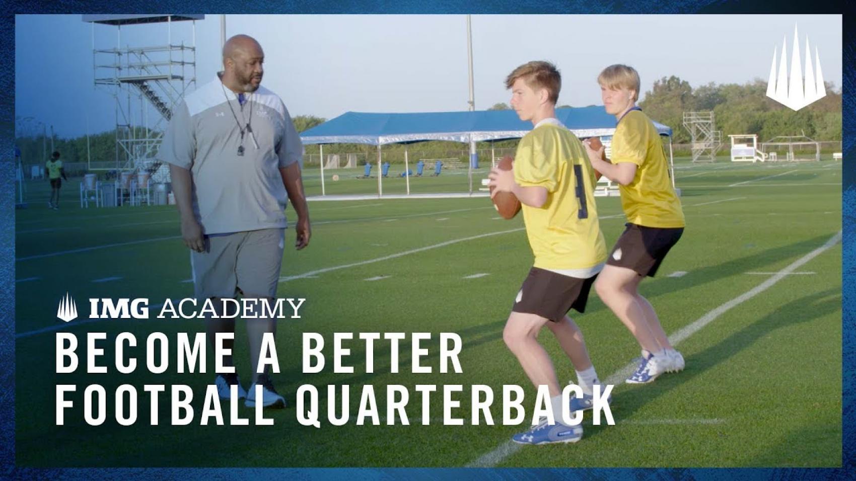 3 Football Drills To Become A Better Quarterback | IMG Academy